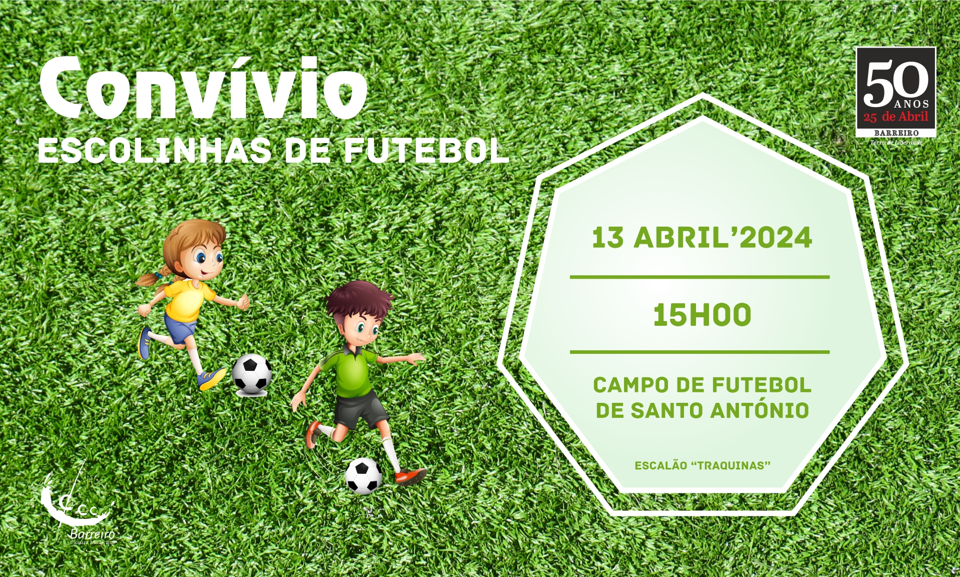 Convívio Escolinhas de Futebol 2024 | 13 abril | 15h00 | Campo de Futebol de Santo António (Car...