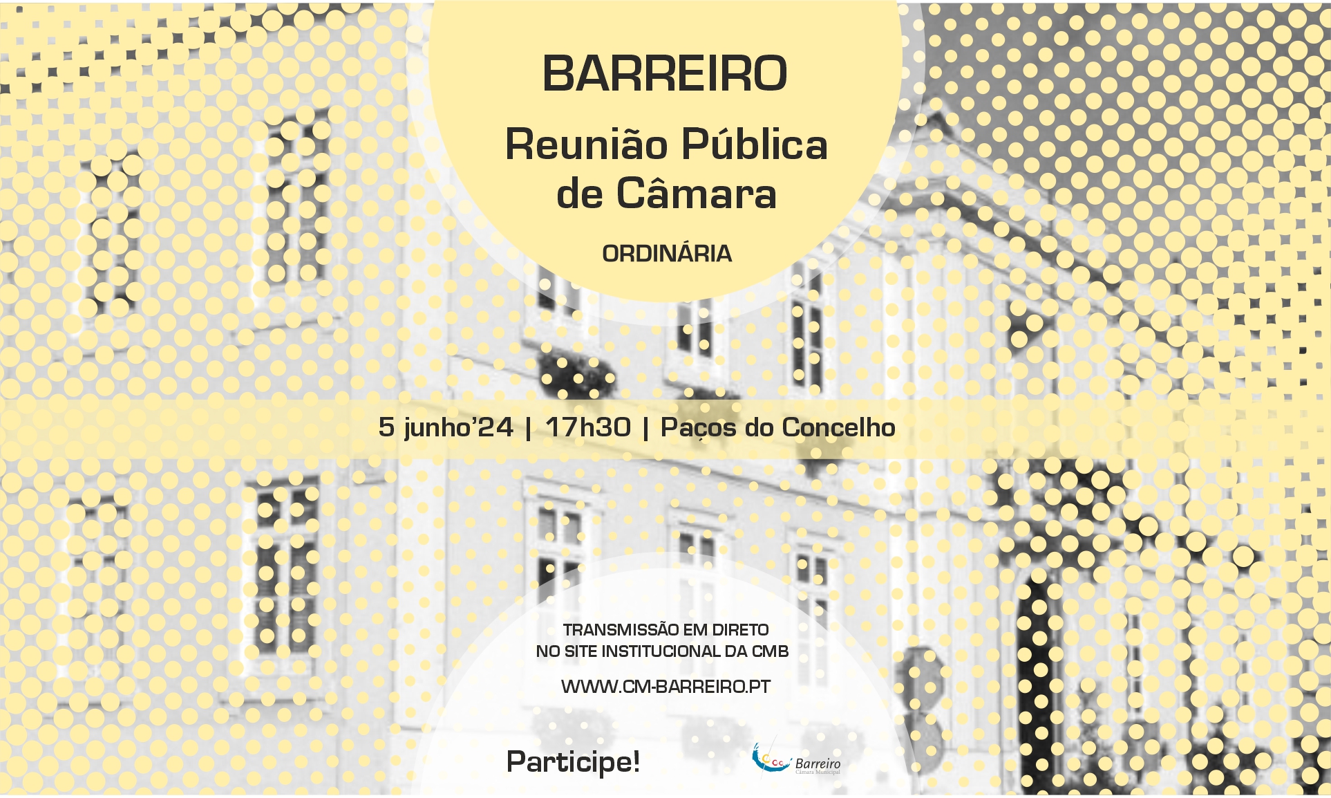 Reunião Ordinária Pública | 5 de junho, 17h30, Sala de Sessões dos Paços do Concelho