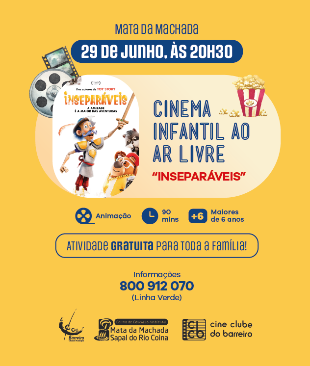 Cinema Infantil ao Ar Livre – “Inseparáveis” | 29JUN2024 | Centro de Educação Ambiental
