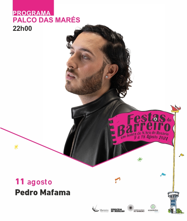 Pedro Mafama | Festas do Barreiro 2024