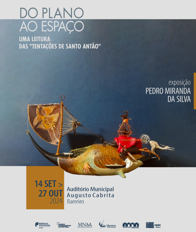 Do Plano ao Espaço: uma leitura das “Tentações de Santo Antão” exposição do artista Pedro Miranda da Silva