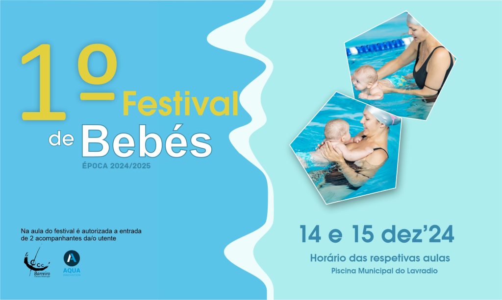 1º Festival de Bebés | Circuito de Natação do Barreiro 2024/25 | 14 e 15DEZ | Piscina Lavradio