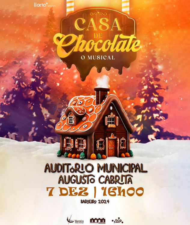 Casa de Chocolate – O Musical