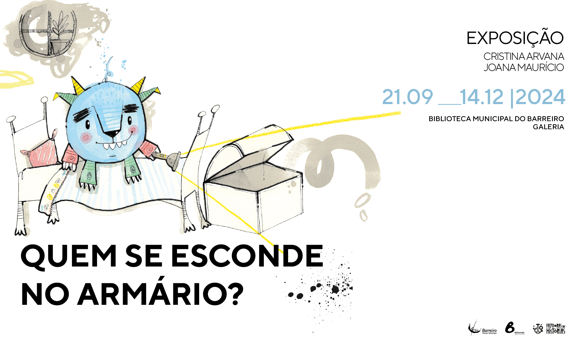 Cartaz da exposição “Quem se esconde no armário?” com ilustração de Cristina Arvana e Jo...