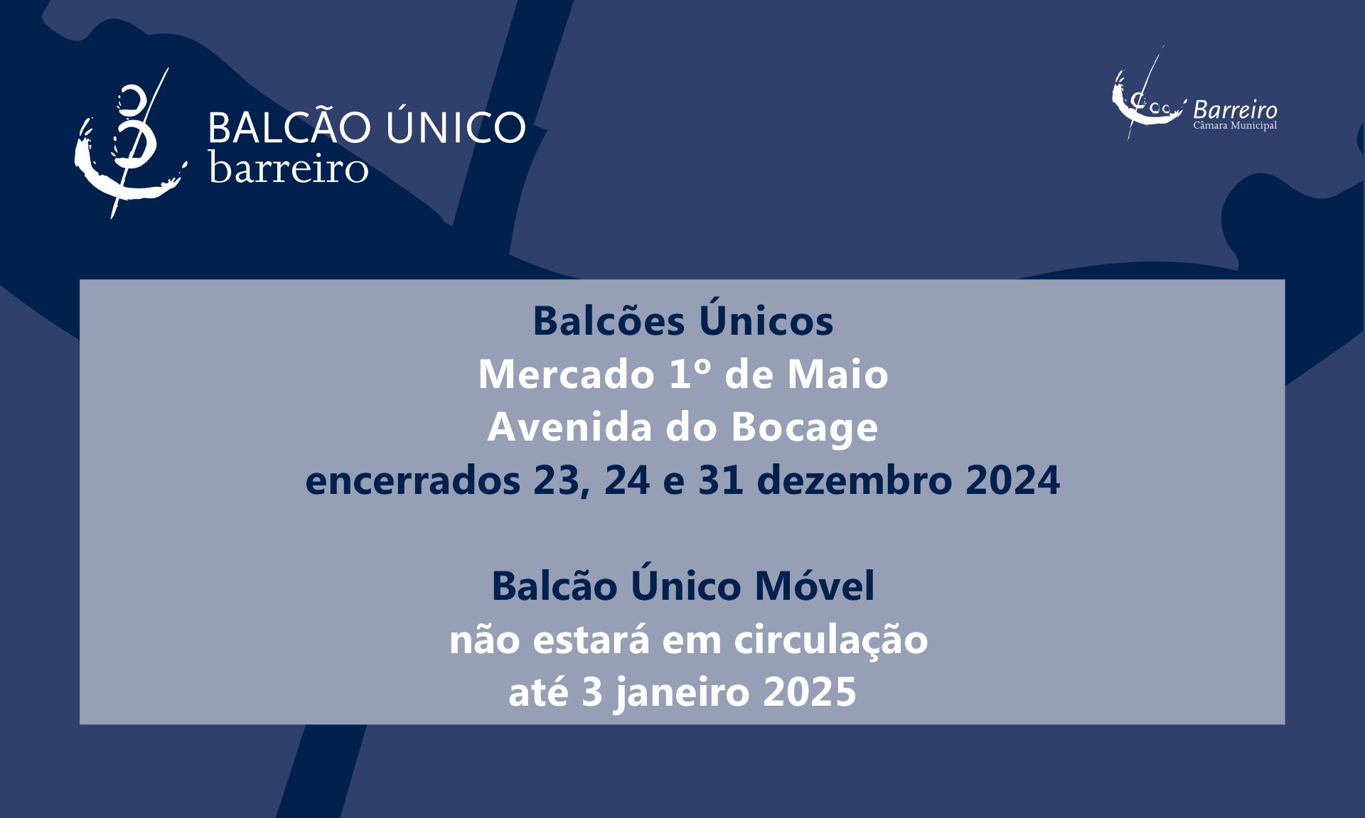 Balcões Únicos encerrados DEZ2024/JAN2025