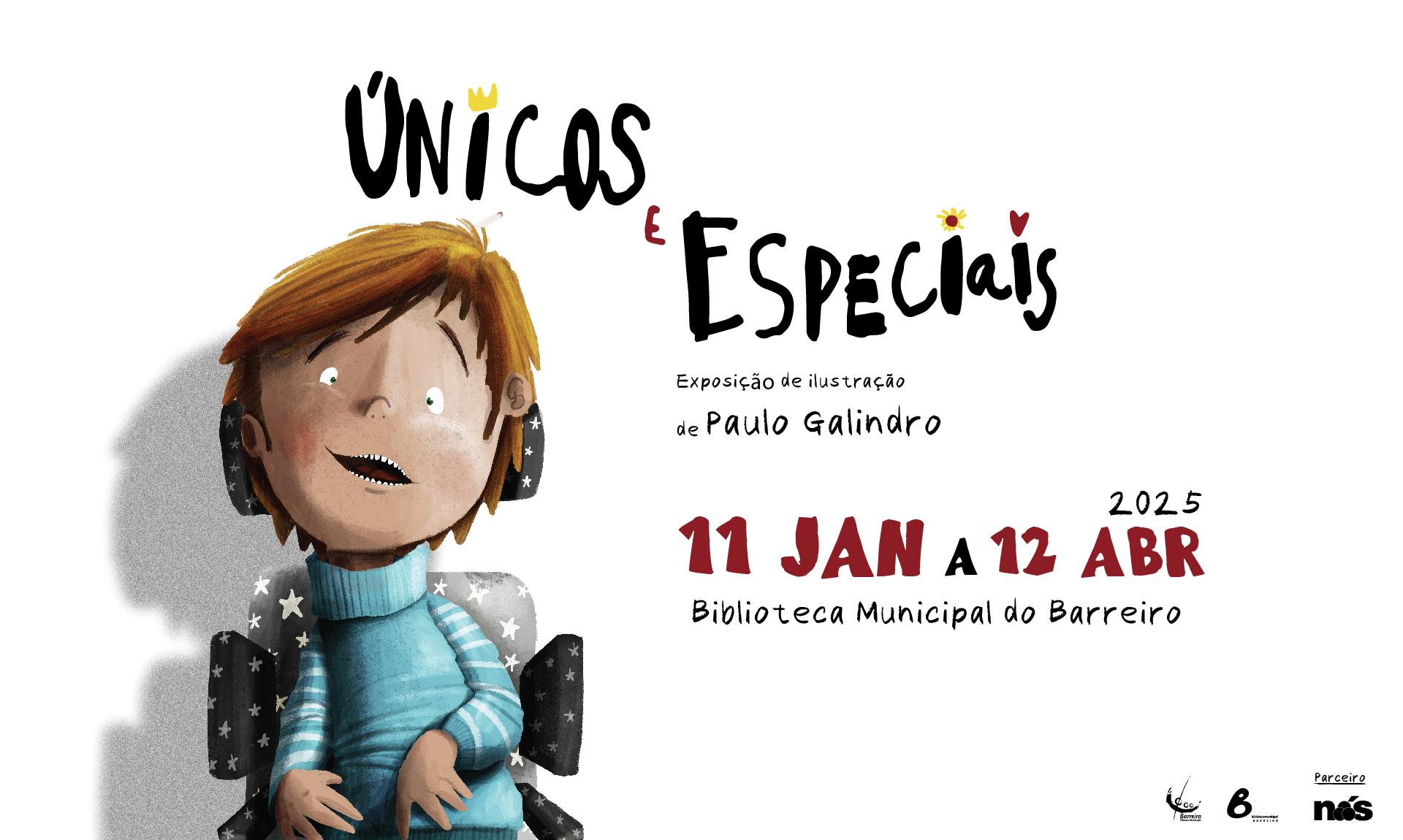 Ilustração de Paulo Galindro – “Únicos e Especiais” | 11JAN/12ABR | Biblioteca Municipal...