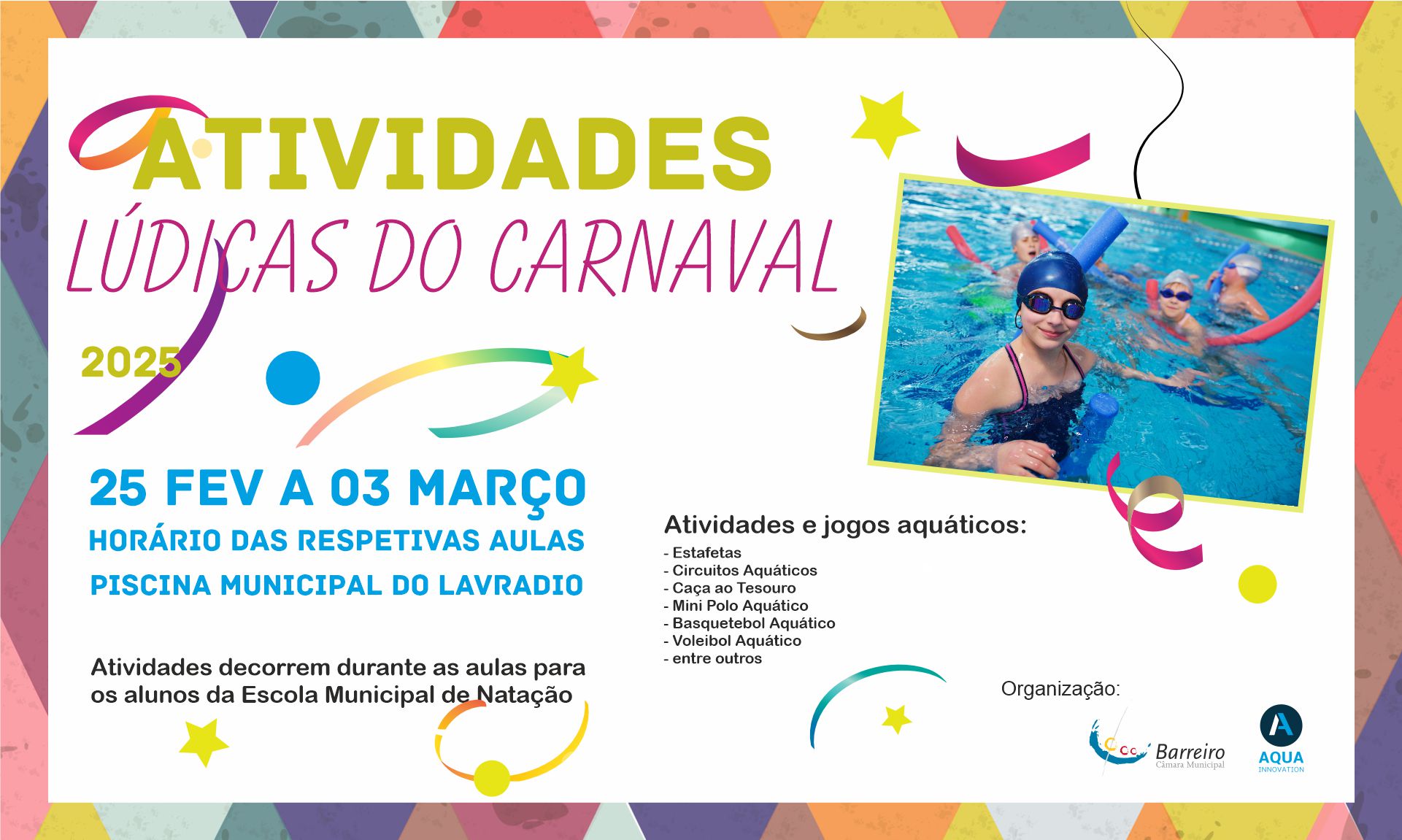 Atividades Lúdicas do Carnaval | Natação | 25FEV/03MAR2025 | Piscina Municipal do Lavradio