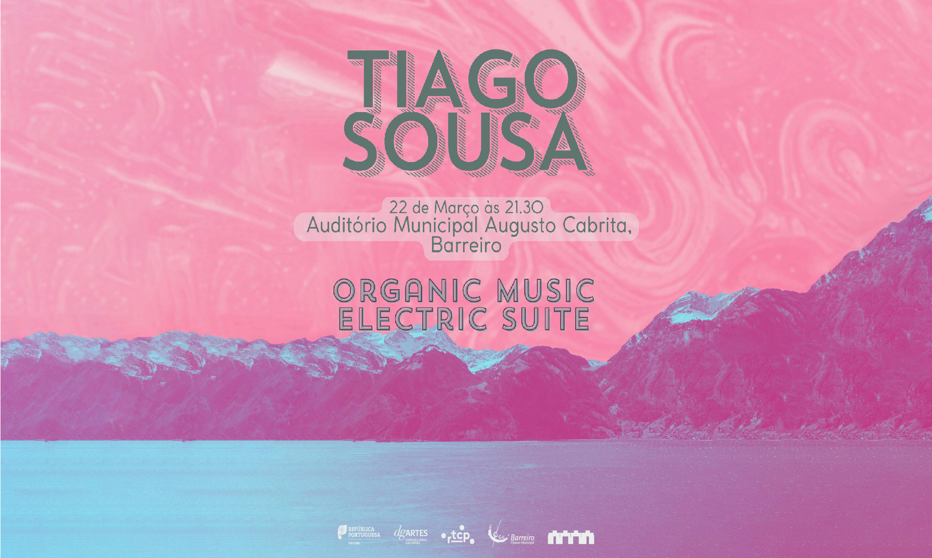 “Organic Music | Electric Suite” | Tiago Sousa | 22 março 2025 | Auditório Municipal August...