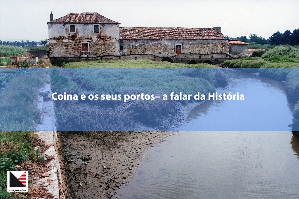 Coina e os seus portos